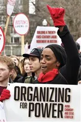 Book cover of Organizing for Power by Aviva Chomsky