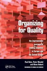 Book cover of Organizing for Quality by Paul Bate