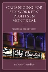 Book cover of Organizing for Sex Workers’ Rights in Montréal by Unknown