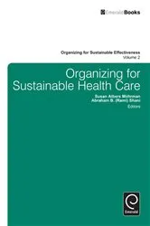 Book cover of Organizing for Sustainable Healthcare by Susan Albers Mohrman