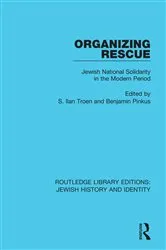 Book cover of Organizing Rescue by S. Ilan Troen