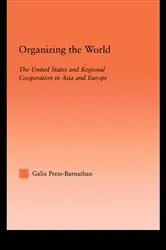 Book cover of Organizing the World by Galia Press-Barnathan