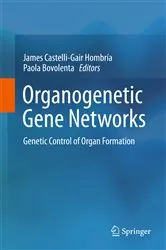 Book cover of Organogenetic Gene Networks by James Castelli-Gair Hombría