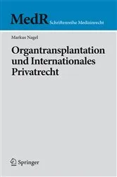 Book cover of Organtransplantation und Internationales Privatrecht by Markus Nagel