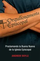 Book cover of Orgullosamente Episcopal (Edición español) by Unknown