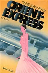 Book cover of Orient-Express - tome 1 by Pierre-Jean Remy