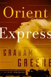 Book cover of Orient Express by Graham Greene
