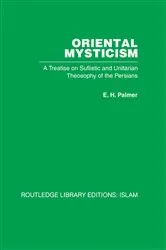 Book cover of Oriental Mysticism by E H Palmer