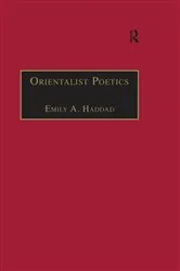 Book cover of Orientalist Poetics by Emily A. Haddad
