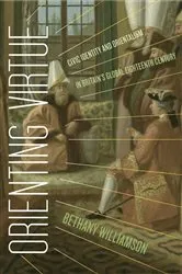 Book cover of Orienting Virtue by Bethany Williamson