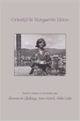 Book cover of Orient(s) de Marguerite Duras by Florence de Chalonge