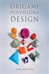 Book cover of Origami Polyhedra Design by John Montroll