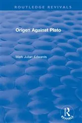 Book cover of Origen Against Plato by Mark Julian Edwards