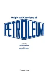Book cover of Origin and Chemistry of Petroleum by Gordon Atkinson