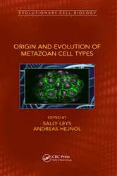 Book cover of Origin and Evolution of Metazoan Cell Types by Sally Leys