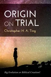 Book cover of Origin on Trial by Christopher H. A. Ting