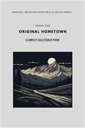 Book cover of ORIGINAL HOMETOWN - A Complete Collection of Poems, Second Edition by Shutao Liao