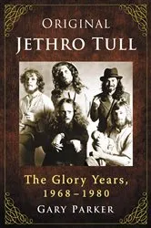 Book cover of Original Jethro Tull by Gary Parker