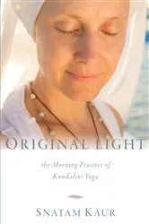 Book cover of Original Light by Snatam Kaur