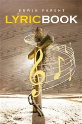 Book cover of Original Lyric Composition by Erwin Parent