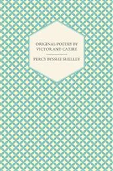 Book cover of Original Poetry by Victor and Cazire by Unknown
