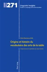 Book cover of Origine et histoire du vocabulaire des arts de la table by Maurizio Gotti