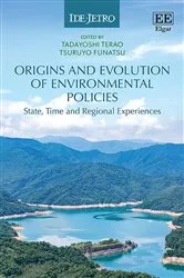 Book cover of Origins and Evolution of Environmental Policies by Tadayoshi Terao