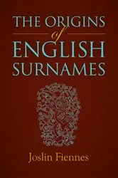 Book cover of Origins of English Surnames by Joslin Fiennes