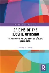 Book cover of Origins of the Hussite Uprising by Thomas A. Fudge