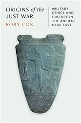 Book cover of Origins of the Just War by Rory Cox