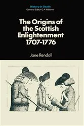 Book cover of Origins of the Scottish Enlightenment, 1707-76 by J. Rendall