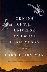 Book cover of Origins of the Universe and What It All Means: A Memoir by Unknown