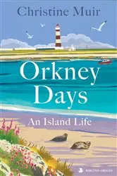 Book cover of Orkney Days by Christine Muir