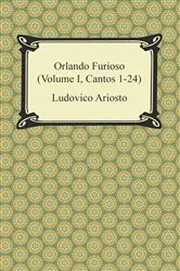 Book cover of Orlando Furioso (Volume I, Cantos 1-24) by Ludovico Ariosto