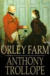 Book cover of Orley Farm by Anthony Trollope