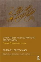 Book cover of Ornament and European Modernism by Loretta Vandi