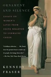 Book cover of Ornament and Silence by Kennedy Fraser