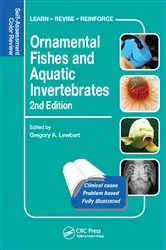 Book cover of Ornamental Fishes and Aquatic Invertebrates (2nd ed.) by Gregory A. Lewbart