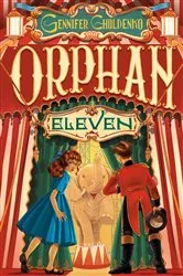 Book cover of Orphan Eleven by Gennifer Choldenko