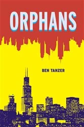 Book cover of Orphans by Ben Tanzer