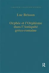 Book cover of Orphée et l’Orphisme dans l’Antiquité gréco-romaine by Luc Brisson