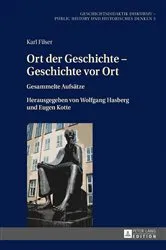 Book cover of Ort der Geschichte – Geschichte vor Ort by Wolfgang Hasberg