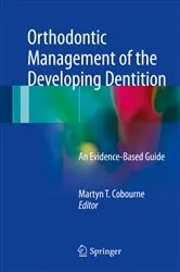 Book cover of Orthodontic Management of the Developing Dentition by Martyn T. Cobourne