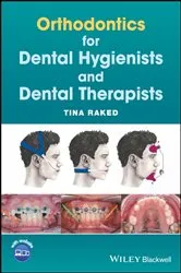 Book cover of Orthodontics for Dental Hygienists and Dental Therapists by Tina Raked