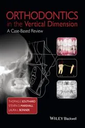 Book cover of Orthodontics in the Vertical Dimension by Thomas E. Southard