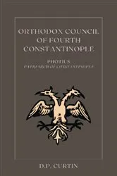 Book cover of Orthodox Council of Fourth Constantinople by Photius of Constantinople