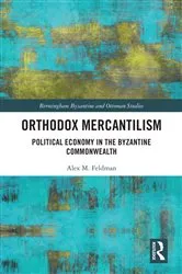 Book cover of Orthodox Mercantilism by Alex Feldman