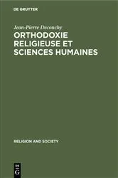 Book cover of Orthodoxie religieuse et sciences humaines by Jean-Pierre Deconchy