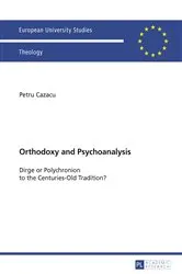 Book cover of Orthodoxy and Psychoanalysis by Petru Cazacu
