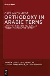 Book cover of Orthodoxy in Arabic Terms by Najib George Awad